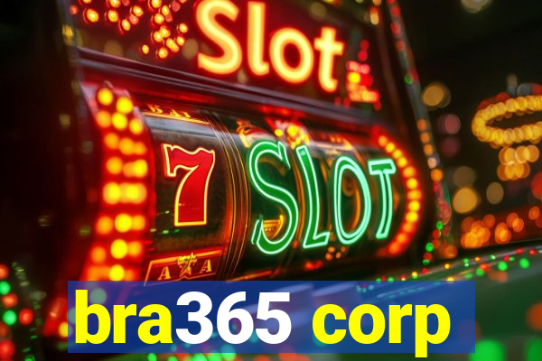 bra365 corp